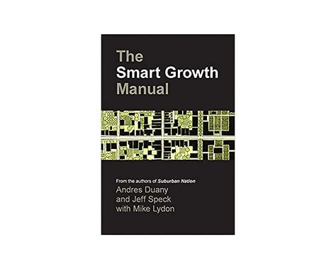 The Smart Growth Manual
