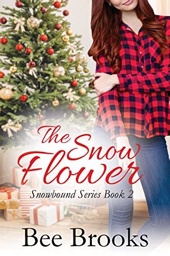 The Snow Flower (Snowbound #2)