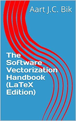 The Software Vectorization Handbook (LaTeX Edition)