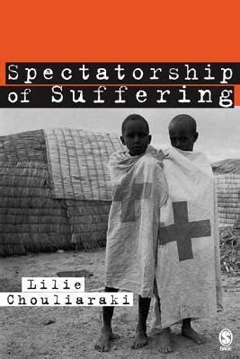 The Spectatorship of Suffering