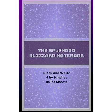 The Splendid Blizzard Notebook