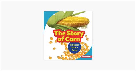 The Story of Corn