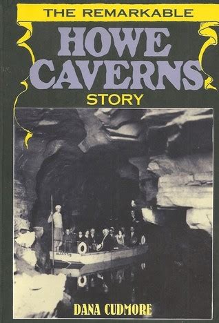 The Story of Howe Caverns
