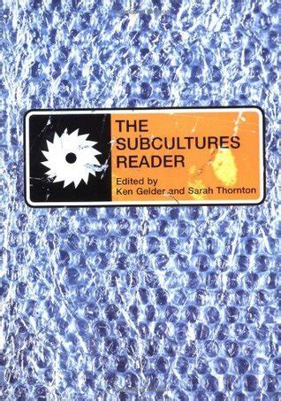 The Subcultures Reader