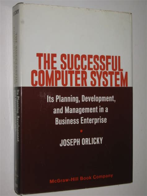 The Successful Computer System