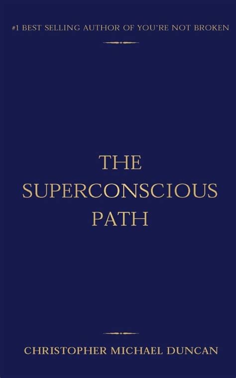 The Superconscious Path