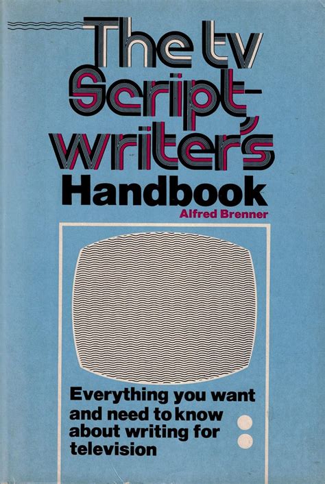 The TV Scriptwriter's Handbook