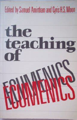 The Teaching of Ecumenics