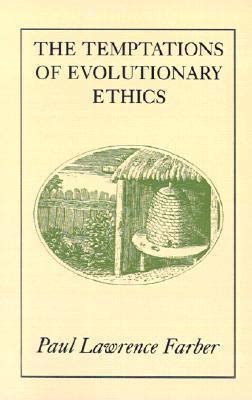 The Temptations of Evolutionary Ethics