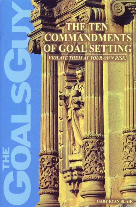 The Ten Commandments of Goal Setting