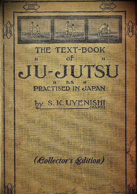 The Text-Book Of Ju-Jutsu As Practised In Japan