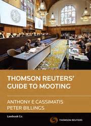 The Thomson Reuters' Guide to Mooting