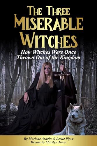 The Three Miserable Witches