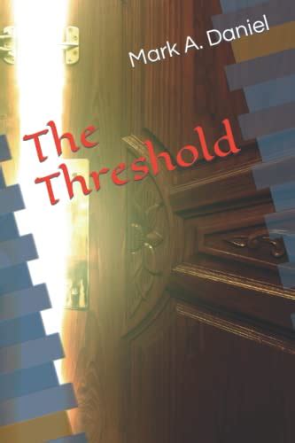 The Threshold.