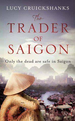 The Trader Of Saigon