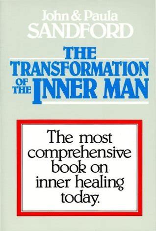 The Transformation of the Inner Man