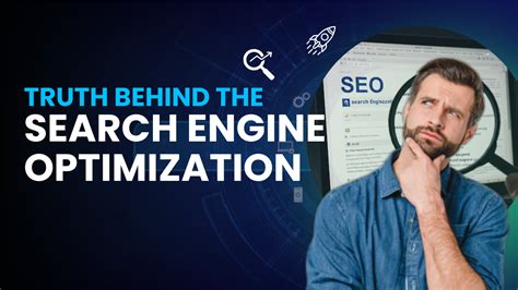 The Truth About Search Engine Optimization