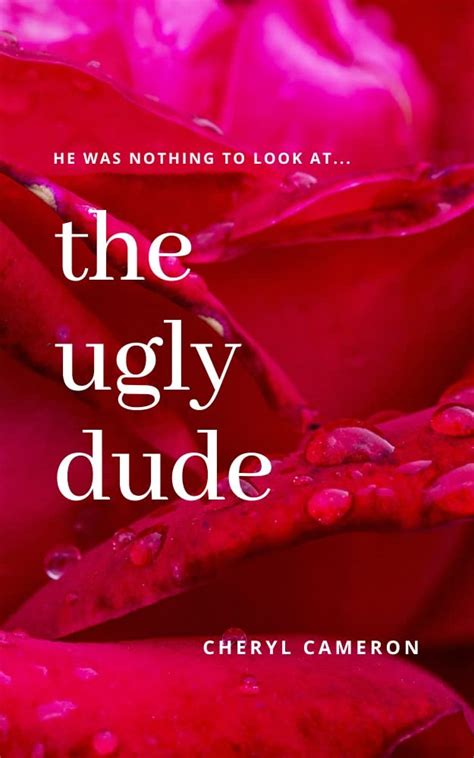 The Ugly Dude