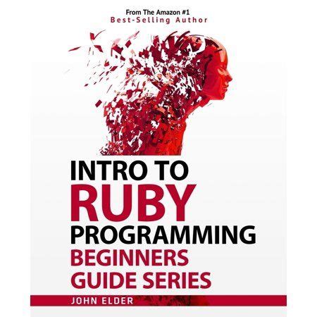 The Ultimate Guide to Ruby Programming