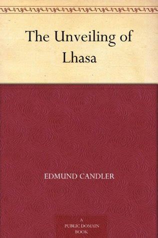 The Unveiling of Lhasa