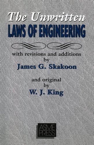 The Unwritten Laws of Engineering