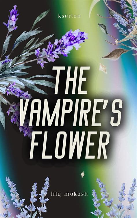 The Vampire'sFlower
