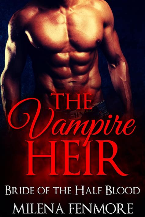 The Vampire Heir: Bride of the Half Blood