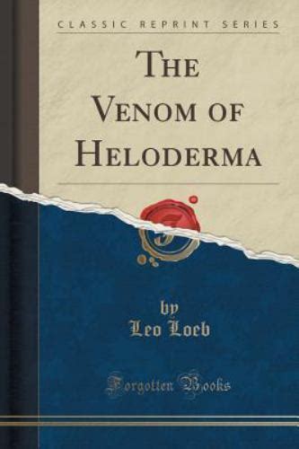 The Venom of Heloderma