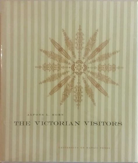 The Victorian Visitors.