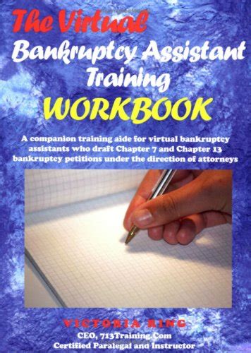 The Virtual Bankruptcy Assistant Training Workbook
