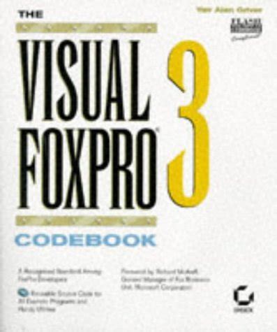 The Visual Foxpro 3 Codebook