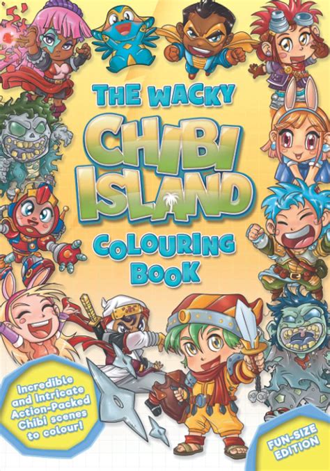 The Wacky Chibi Island Colouring Book