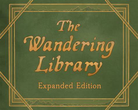 The Wandering Library