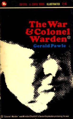 The War and Colonel Warden 