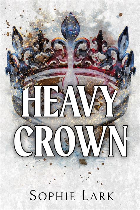The Weight of Her Crown