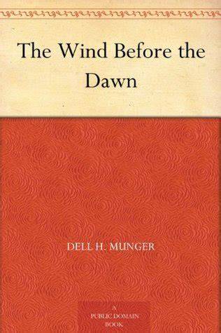 The Wind Before the Dawn