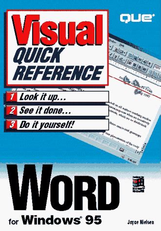 The Word Perfect for Windows 95: Visual Quick Reference