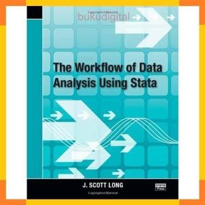 The Workflow of Data Analysis Using Stata