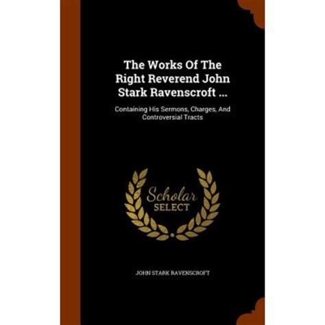 The Works of ... John Stark Ravenscroft, Part 4