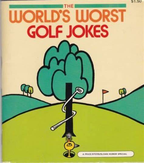 The World's Worst Golf Jokes