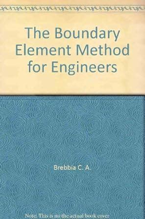 The boundary element method for engineers