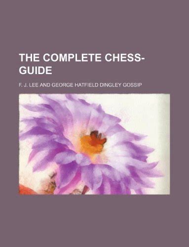The complete chess-guide