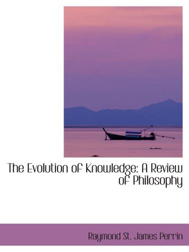 The evolution of knowledge: a review of philosophy