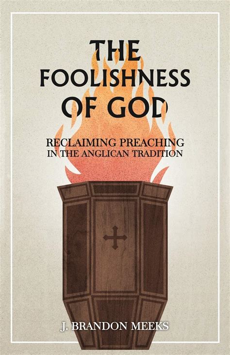 The foolishness of God