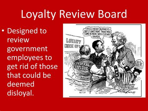 The loyalty review board