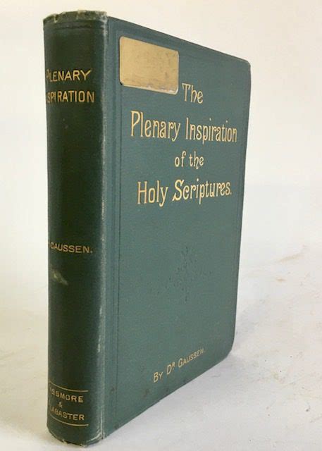 The plenary inspiration of the Holy Scriptures