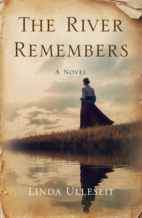 The river remembers