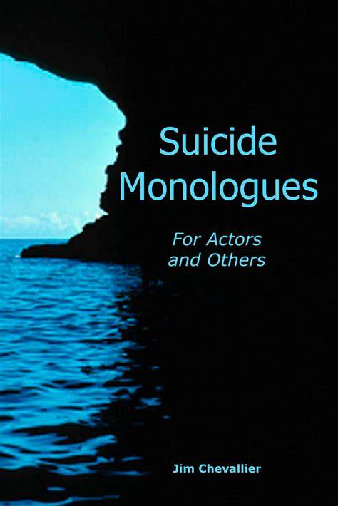 The suicide monologues