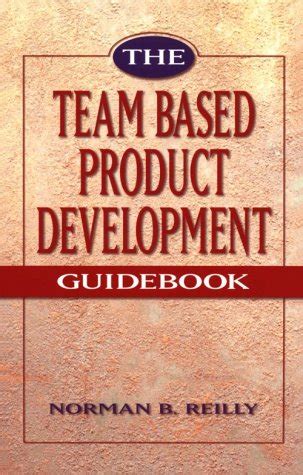 The team based product development guidebook.