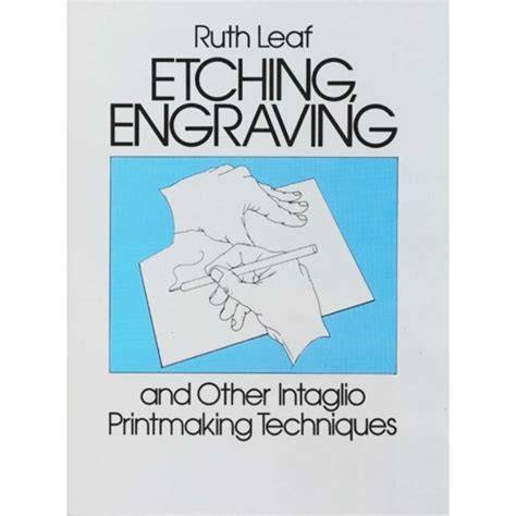 The technique of etching and engraving